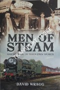 Men of Steam - Railwaymen in their Own Words by WRAGG, David